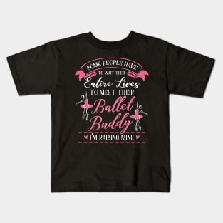 Ballet Mom Daughter Matching Gifts Kids T-Shirt